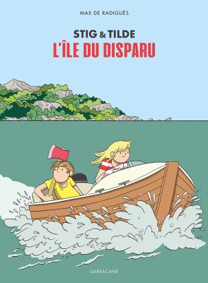 Stig & Tilde 1&nbsp;: L’île du disparu